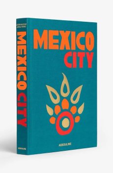 Книга Assouline Mexico City by Aleph Molinari, Anfisa Vrubel, English