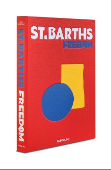 Книга Assouline St. Barths Freedom by Vassi Chamberlain, English