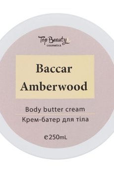 Крем-баттер для тела Top Beauty Body Butter Cream, Baccar Amberwood, 250 мл