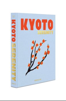 Книга Assouline Kyoto Serenity by François Simon, English