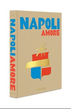 Книга Assouline Napoli Amore by Cesare Cunaccia