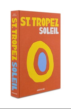 Книга Assouline St. Tropez Soleil by Simon Liberati, English