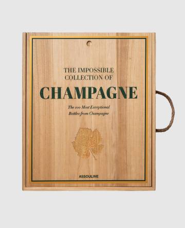 КНИГА THE IMPOSSIBLE COLLECTION OF CHAMPAGNE КНИГА THE IMPOSSIBLE COLLECTION OF CHAMPAGNE